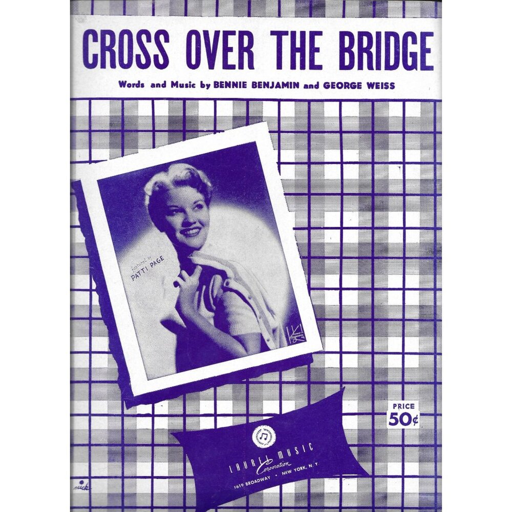 Vtg Sheet Music Cross Over The Bridge By Benjamin Weiss 1954 Laurel Music Corp
